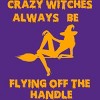 Women's Design By Humans Crazy Witches Always Be Flying Off The Handle Funny Halloween Wi By Galvanized Racerback Tank Top - 2 of 3