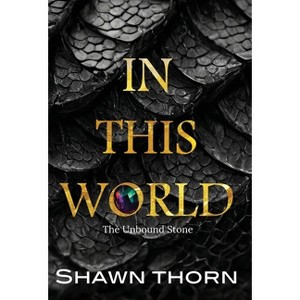 In This World - by Shawn Thorn - 1 of 1