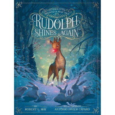 Rudolph Shines Again - by  Robert L May (Hardcover)