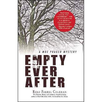 Empty Ever After - by  Reed Farrel Coleman (Paperback)