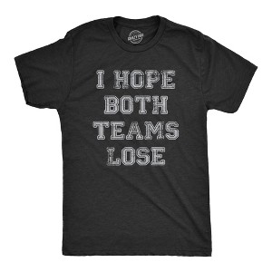 Mens I Hope Both Teams Lose T Shirt Funny Sports Hater Tee For Guys - Crazy Dog Men's T Shirt - 1 of 4