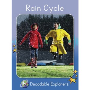 Rain Cycle - (Red Rocket (Tm) Readers Decodable Explorers) by  Pam Holden (Paperback) - 1 of 1