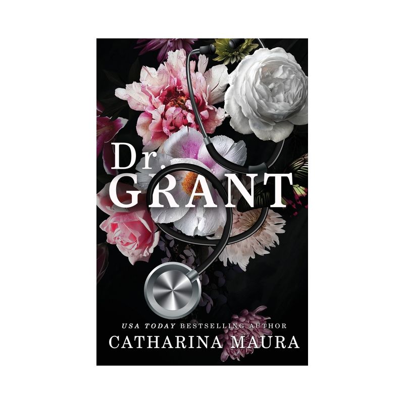 Dr. Grant - by  Catharina Maura (Paperback), 1 of 2