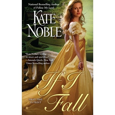 If I Fall - (Blue Raven) by  Kate Noble (Paperback)
