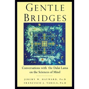Gentle Bridges - by  Jeremy W Hayward & Dalai Lama (Paperback) - 1 of 1