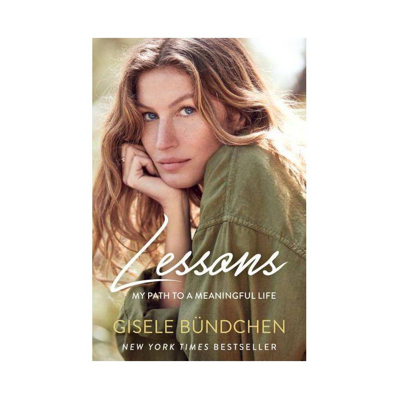 Lessons : My Path to a Meaningful Life -  by Gisele Bundchen (Hardcover), 1 of 2
