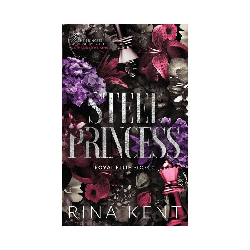 Steel Princess - (Royal Elite Special Edition) by Rina Kent, 1 of 2