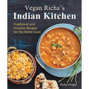 Vegan Richa's Indian Kitchen - by  Richa Hingle (Paperback)