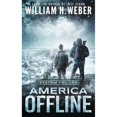America Offline - by  William H Weber (Paperback)