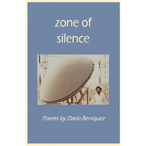 Zone of Silence - by  Dario Beniquez (Paperback) - 1 of 1