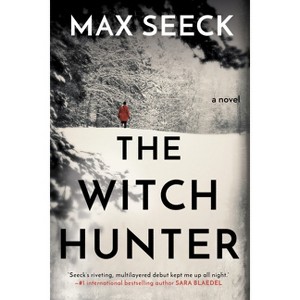 The Witch Hunter - (A Ghosts of the Past Novel) by  Max Seeck (Paperback) - 1 of 1