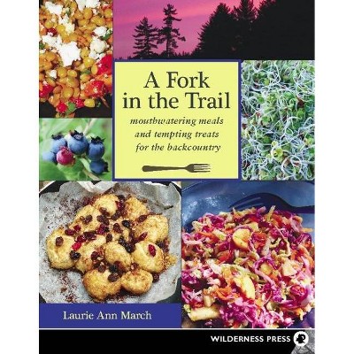 A Fork in the Trail - by  Laurie Ann March (Paperback)