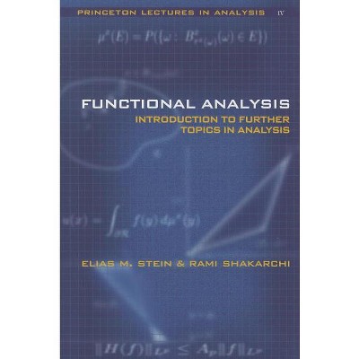 Functional Analysis - (princeton Lectures In Analysis) By Elias M Stein ...