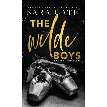 The Wilde Boys - by  Sara Cate (Hardcover)