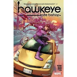 Hawkeye: Kate Bishop - by  Marieke Nijkamp (Paperback)