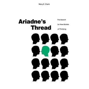 Ariadne S Thread - by  Mary E Clark (Hardcover) - 1 of 1