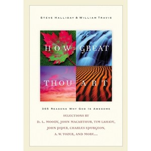 How Great Thou Art - by  Steve Halliday & William G Travis (Paperback) - 1 of 1