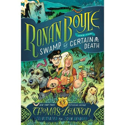 Ronan Boyle and the Swamp of Certain Death (Ronan Boyle #2) - by  Thomas Lennon (Paperback)