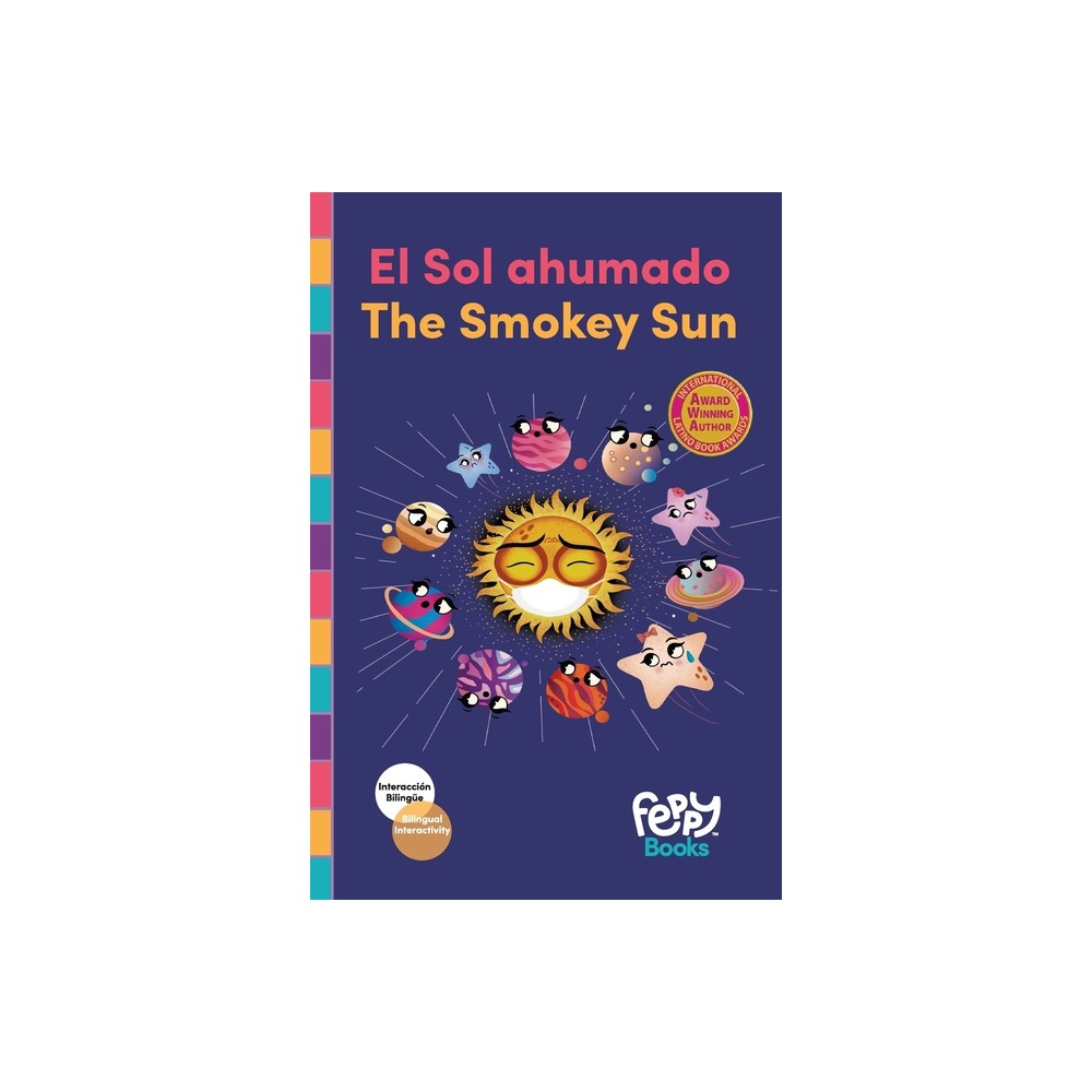 El Sol ahumado - The Smokey Sun - by Feppy Books (Paperback)