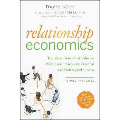 Relationship Economics - by  David Nour (Paperback)