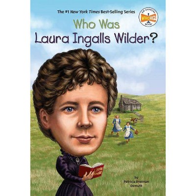 Who Was Laura Ingalls Wilder? (Paperback) (Patricia Brennan Demuth)
