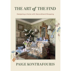 The Art of the Find - by  Paige Kontrafouris (Hardcover) - 1 of 1