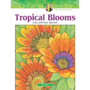 Creative Haven Tropical Blooms Coloring Book - (Adult Coloring Books: Flowers & Plants) by  Soffer (Paperback) - 1 of 1
