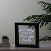 Northlight LED Lighted “Good Things Come to Those Who Hustle” Silkscreen Framed Box - 9” - 3 of 3