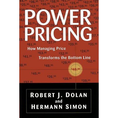 Power Pricing - by  Hermann Simon & Robert J Doan (Hardcover)