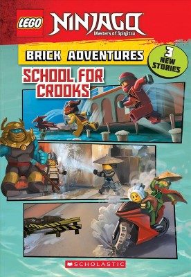 School for Crooks - (Lego Ninjago: Brick Adventures) by  Meredith Rusu (Paperback)