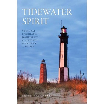 Tidewater Spirit - by  Bryan Hatchett (Paperback)