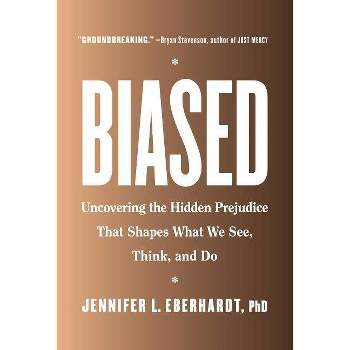 Biased - by Jennifer L Eberhardt