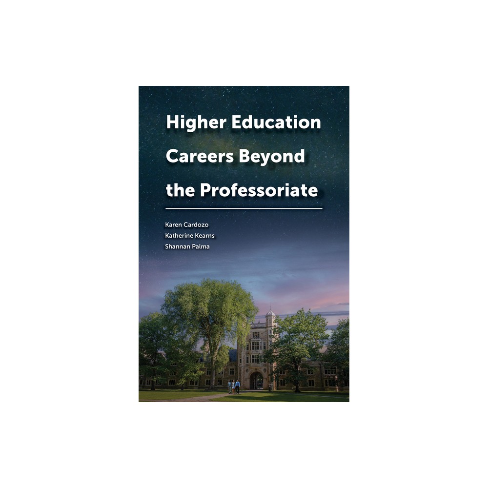 Higher Education Careers Beyond the Professoriate