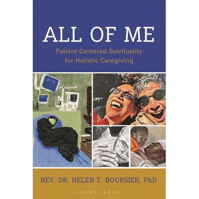 All of Me - by  Helen T Boursier (Hardcover)