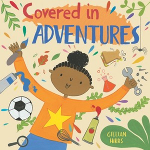 Covered in Adventures - (Child's Play Library) by  Gillian Hibbs (Paperback) - 1 of 1