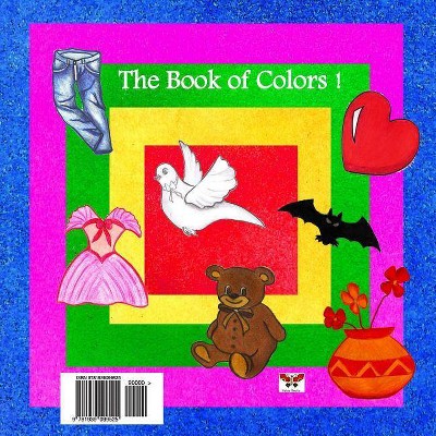 The Book of Colors! (Pre-School Series) (Bi-Lingual Persian/Farsi and English Edition) - by  Nazanin Mirsadeghi (Paperback)