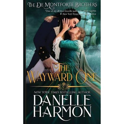 The Wayward One - by  Danelle Harmon (Paperback)