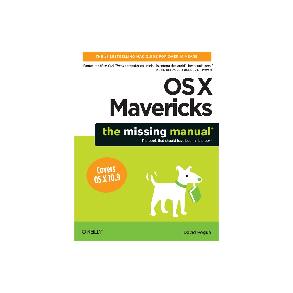 OS X Mavericks: The Missing Manual - by David Pogue (Paperback)