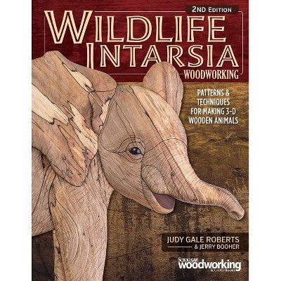  Wildlife Intarsia Woodworking, 2nd Edition - 2 Edition by  Judy Gale Roberts & Jerry Booher (Paperback) 