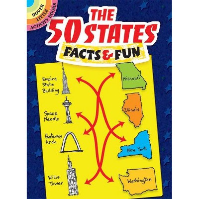 The 50 States Facts & Fun - (Dover Little Activity Books) by  Viki Woodworth (Paperback)