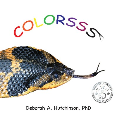 Colorsss - by  Deborah Hutchinson (Hardcover)