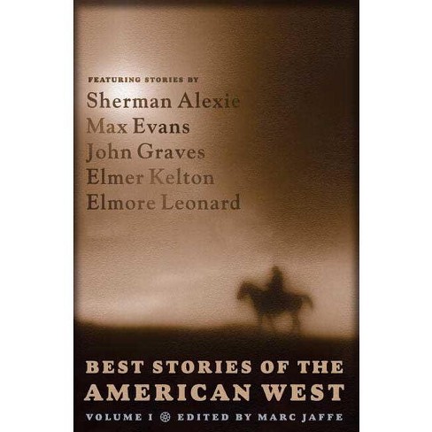 Best Stories of the American West, Volume One - by  Marc Jaffe (Paperback) - image 1 of 1