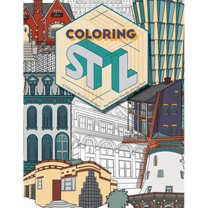 Coloring St. Louis - by  Andrew Wanko (Paperback) - 1 of 1