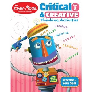 Critical and Creative Thinking Activities, Grade 2 Teacher Resource - by  Evan-Moor Educational Publishers (Paperback) - 1 of 1