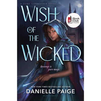 Wish of the Wicked - (Fairy Godmother Novel) by  Danielle Paige (Hardcover)