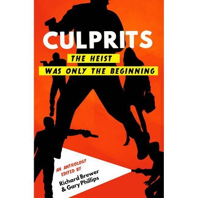 Culprits - by  Brett Battles & Jessica Kaye & Zoë Sharp & Gary Anthony Haywood & Joe Clifford & Manuel Ramos & David Corbett (Paperback)