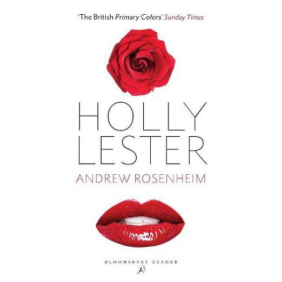 Holly Lester - by  Andrew Rosenheim (Paperback)