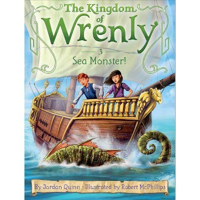  Sea Monster! - (Kingdom of Wrenly) by  Jordan Quinn (Hardcover) 