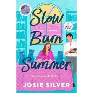 Slow Burn Summer - Large Print by  Josie Silver (Paperback) - 1 of 1