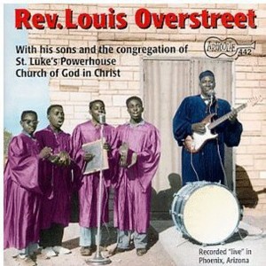 Rev.Louis Overstreet - Live at the Powerhouse Church of God (CD) - 1 of 1